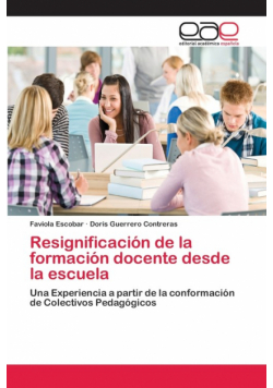 Resignificación de la formación docente desde la escuela