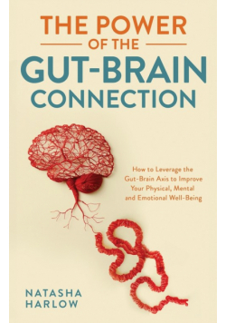 The Power of the Gut-Brain Connection