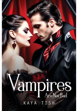 Vampires Are Not Bad