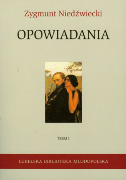 Niedźwiecki Zygmunt - Opowiadania tom 1