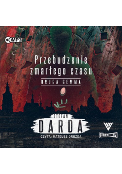 Przebudzenie zmarłego czasu Tom 2 Druga gemma