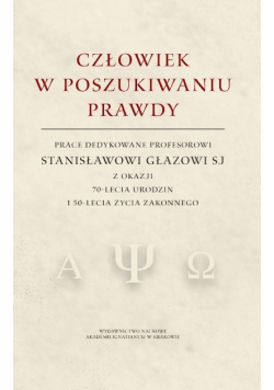 Człowiek w poszukiwaniu prawdy