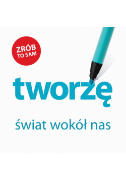 Tworzę Świat wokół nas