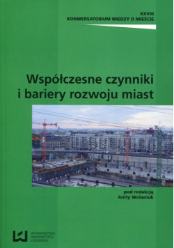 Konwersatorium Wiedzy o Mieście Tom XXVIII  rozwoju miast