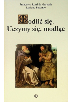 Modlić się Uczymy się modląc