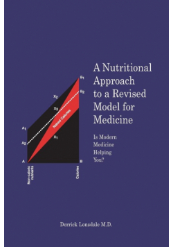 A Nutritional Approach to a Revised Model for Medicine