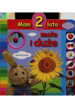Mam 2 lata małe i duże