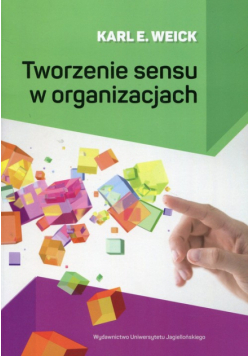 Tworzenie sensu w organizacjach