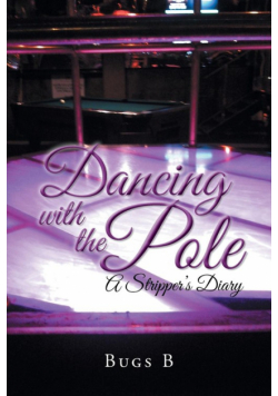 Dancing with the Pole