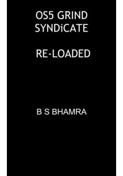 Os5 Grind Syndicate Part Two Re-Loaded