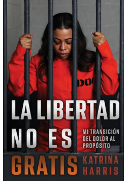 La Libertad No Es Gratis
