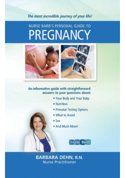 Nurse Barb's Personal Guide to Pregnancy