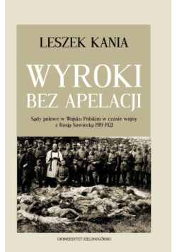 Wyroki bez apelacji