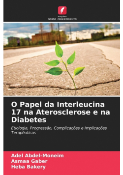 O Papel da Interleucina 17 na Aterosclerose e na Diabetes