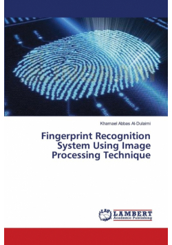 Fingerprint Recognition System Using Image Processing Technique