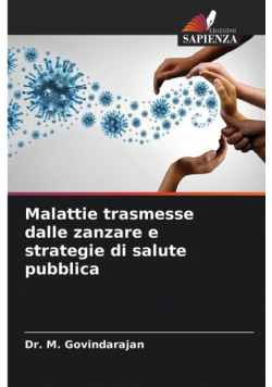 Malattie trasmesse dalle zanzare e strategie di salute pubblica