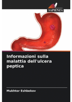 Informazioni sulla malattia dell'ulcera peptica