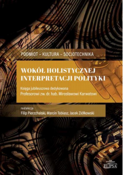 Wokół holistycznej interpretacji polityki