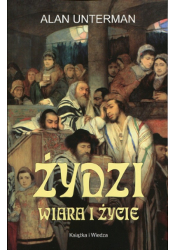 Żydzi Wiara i życie