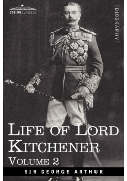 Life of Lord Kitchener, Volume 2