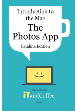The Photos App on the Mac - Part 5 of Introduction to the Mac (Catalina Edition)