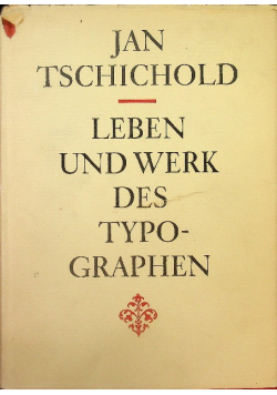 Leben und Werk des Typographen
