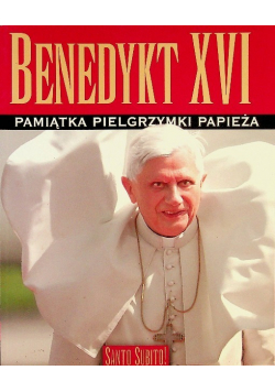 Pamiątka pielgrzymki papieża Benedykt XVI