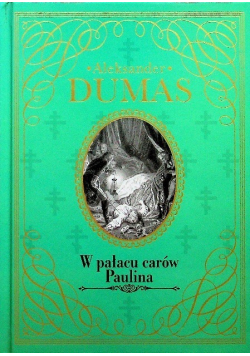Kolekcja Hachette Tom 12 W pałacu carów Paulina