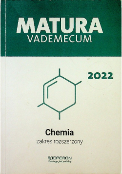 Matura 2022 Chemia Vademecum Zakres rozszerzony