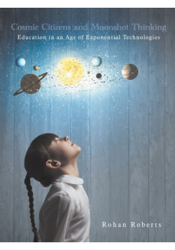 Cosmic Citizens and Moonshot Thinking