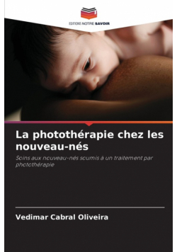 La photothérapie chez les nouveau-nés