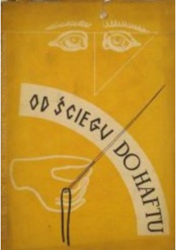 Od ściegu do haftu 1948 r.