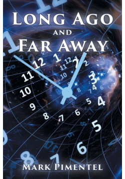 Long Ago and Far Away