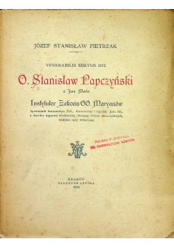 Venerabilis Servus Dei O.Stanisław Papczyński, 1913 r.