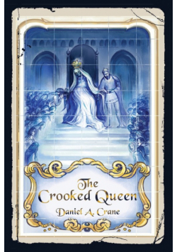 The Crooked Queen