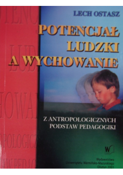 Potencjał ludzki a wychowanie