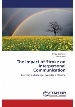 The Impact of Stroke on Interpersonal Communication
