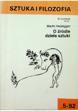 Sztuka i filozofia O źródle dzieła sztuki
