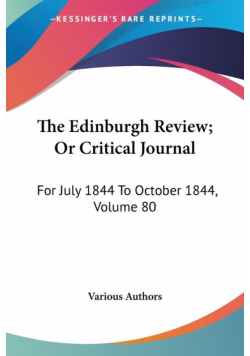 The Edinburgh Review; Or Critical Journal