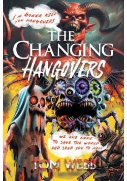 The Changing Hangovers