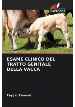 Esame Clinico Del Tratto Genitale Della Vacca