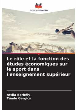 Le rôle et la fonction des études économiques sur le sport dans l'enseignement supérieur