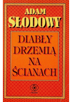 Diabły drzemią na ścianach