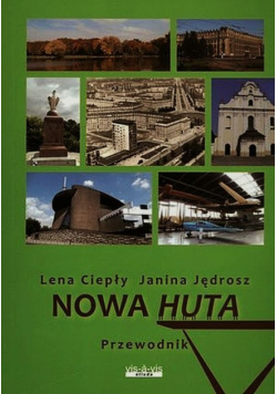 Nowa Huta. Przewodnik