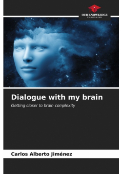 Dialogue with my brain