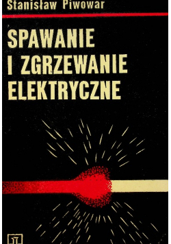 Spawanie i zgrzewanie elektryczne