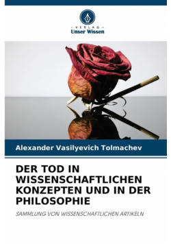 Der Tod In Wissenschaftlichen Konzepten Und In Der Philosophie