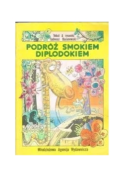 Podróż smokiem Diplodokiem, Pierwsze wydanie