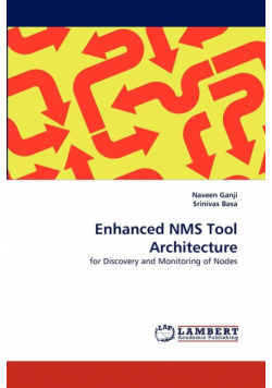 Enhanced Nms Tool Architecture