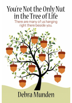 You're Not the Only Nut in the Tree of Life